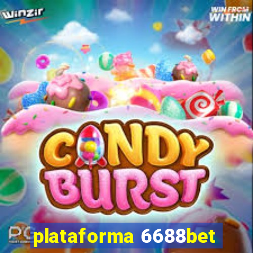 plataforma 6688bet